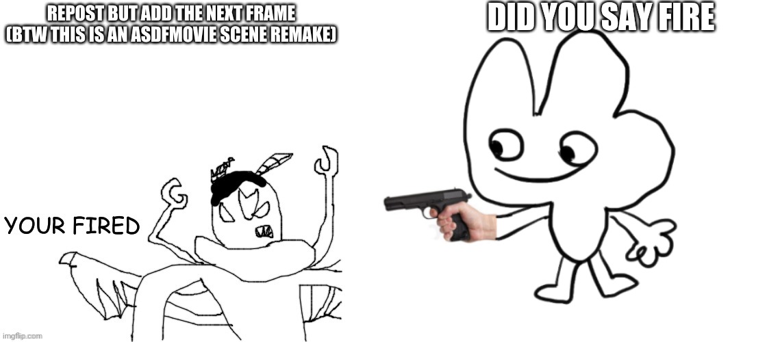 DID YOU SAY FIRE | made w/ Imgflip meme maker