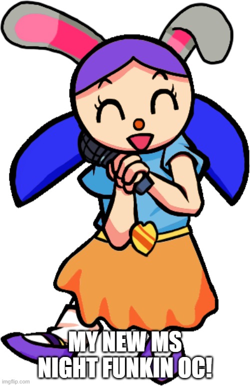 Since the Sky mod got removed I changed my OC! | MY NEW MS NIGHT FUNKIN OC! | image tagged in ms night funkin bubblestarbunny108 | made w/ Imgflip meme maker