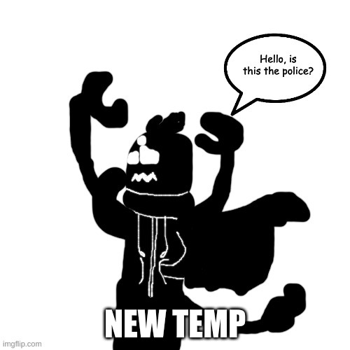 Carlos is calling the police | NEW TEMP | image tagged in carlos is calling the police | made w/ Imgflip meme maker