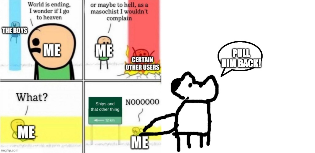 PULL HIM BACK! | image tagged in memes,blank transparent square | made w/ Imgflip meme maker