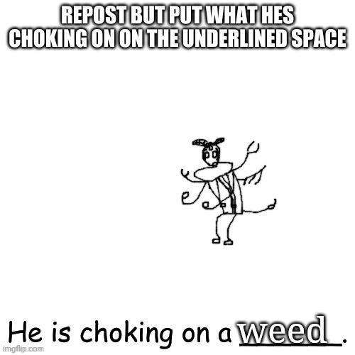 Is that a weed?!!? I'm calling the police!! | weed | made w/ Imgflip meme maker