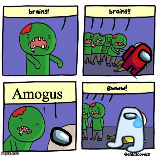Amogus | Amogus | image tagged in brain | made w/ Imgflip meme maker
