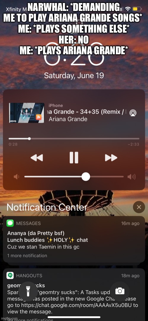 And now I’m playing the romance album again- ;-; | NARWHAL: *DEMANDING ME TO PLAY ARIANA GRANDE SONGS* 
ME: *PLAYS SOMETHING ELSE*
HER: NO
ME: *PLAYS ARIANA GRANDE* | made w/ Imgflip meme maker