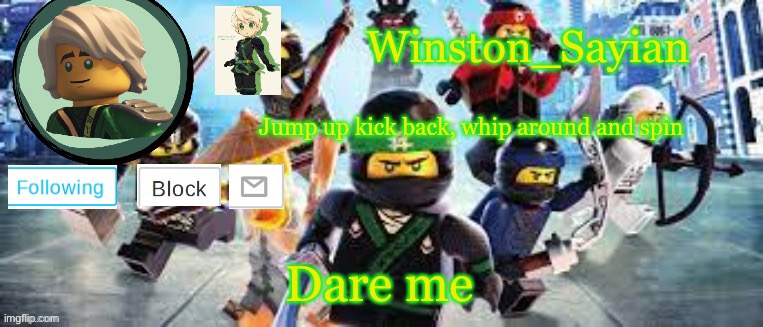 Winston's Ninjago Template | Dare me | image tagged in winston's ninjago template | made w/ Imgflip meme maker