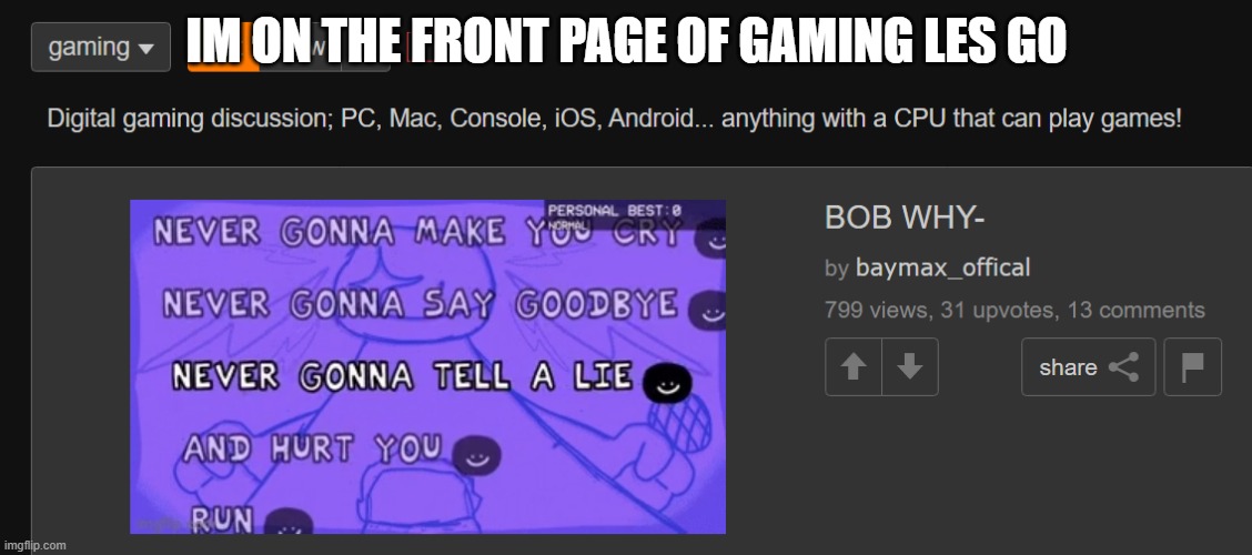 AHHHHHHHHHHH | IM ON THE FRONT PAGE OF GAMING LES GO | made w/ Imgflip meme maker