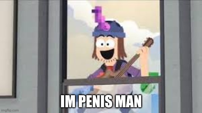 IM PENIS MAN | made w/ Imgflip meme maker