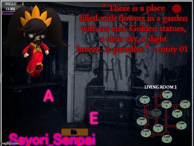 Sayori's s p o o p y temp | A; E | image tagged in sayori's s p o o p y temp | made w/ Imgflip meme maker