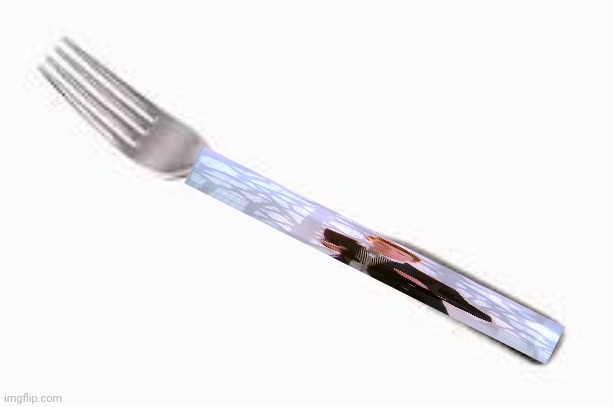 SPARKLIEST FORK EVER OMG | image tagged in fork you | made w/ Imgflip meme maker