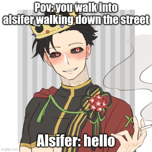 Pov: you walk into alsifer walking down the street; Alsifer: hello | image tagged in bean oc alsifer | made w/ Imgflip meme maker