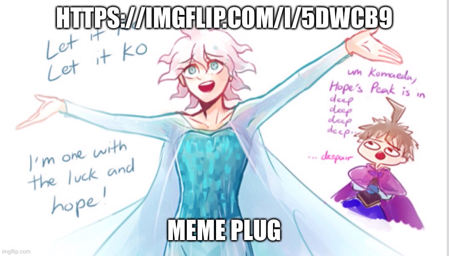 HTTPS://IMGFLIP.COM/I/5DWCB9; MEME PLUG | made w/ Imgflip meme maker