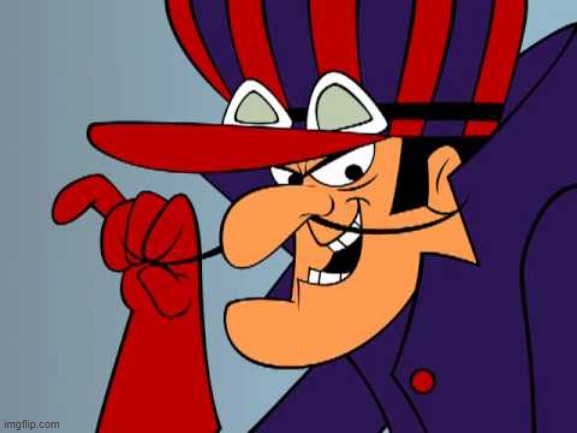 Dick dastardly | image tagged in dick dastardly | made w/ Imgflip meme maker