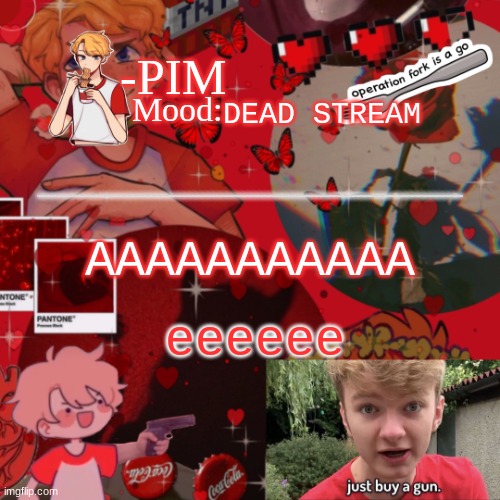 tommi temp | DEAD STREAM; AAAAAAAAAAA; eeeeee | image tagged in tommi temp | made w/ Imgflip meme maker