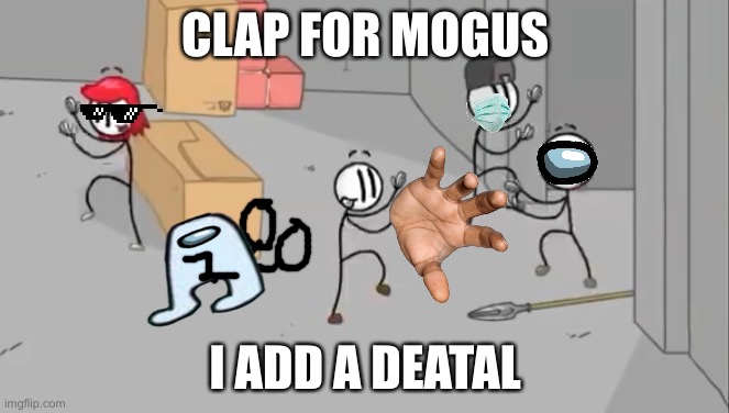 distraction dance but it has more detail | CLAP FOR MOGUS; I ADD A DEATAL | image tagged in distraction dance | made w/ Imgflip meme maker