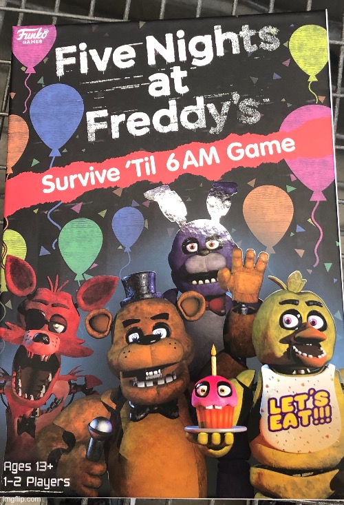 The best game ever created since the stupid game of life | image tagged in fnaf,fnaf boardgame | made w/ Imgflip meme maker