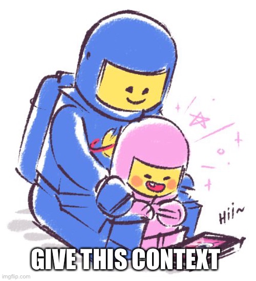 GIVE THIS CONTEXT | made w/ Imgflip meme maker