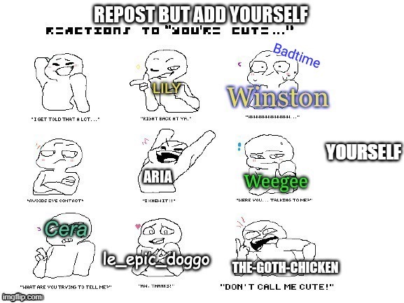 they told me to add "yourself", they got what they wanted | YOURSELF | made w/ Imgflip meme maker