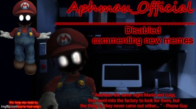 Aphmau_Official’s announcement template V4 | Disabled commenting new memes | image tagged in aphmau_official s announcement template v4 | made w/ Imgflip meme maker