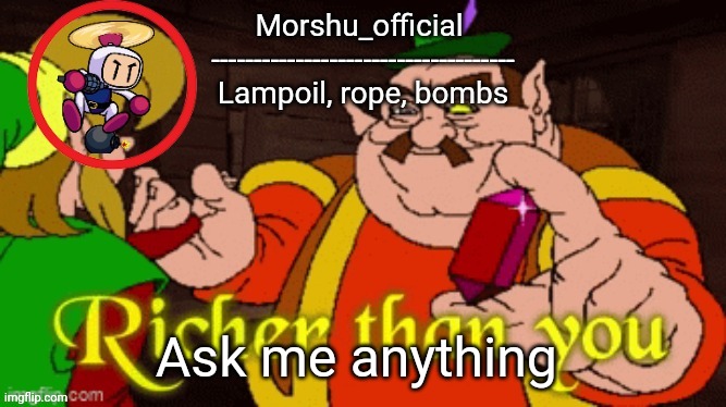 Bored af | Ask me anything | made w/ Imgflip meme maker