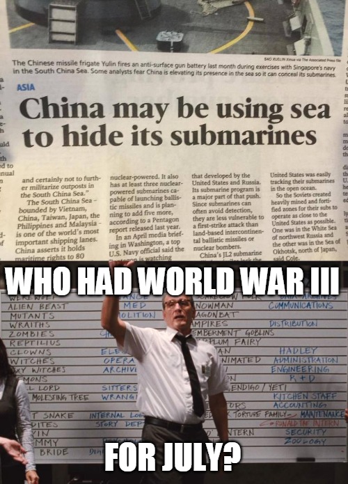 WHO HAD WORLD WAR III; FOR JULY? | image tagged in cabin the the woods,memes,world war iii,world war 3 | made w/ Imgflip meme maker