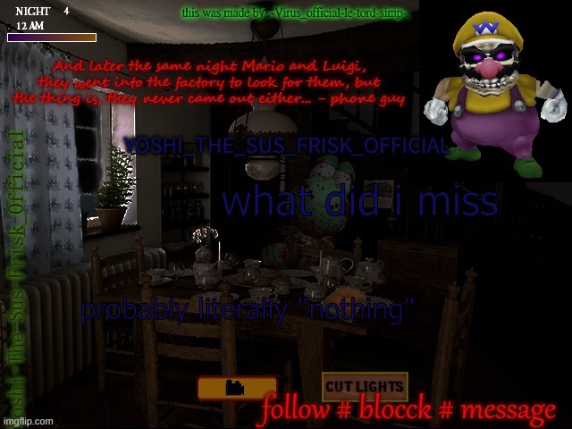 Horror Yoshi(Yoshi_Official Announcement Temp v8 alt alt) | what did i miss; probably literally "nothing" | image tagged in horror yoshi yoshi_official announcement temp v8 alt alt | made w/ Imgflip meme maker
