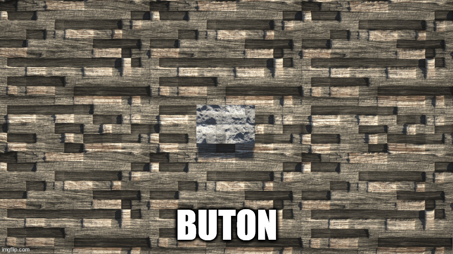 Buton | BUTON | image tagged in button | made w/ Imgflip meme maker
