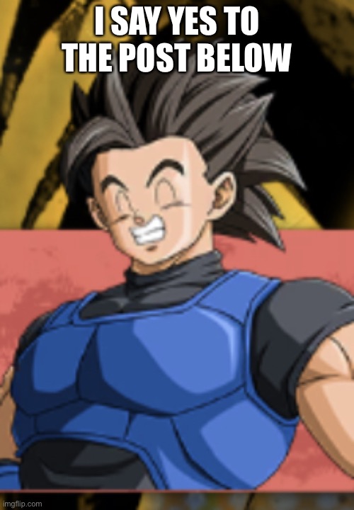 Happy Shallot | I SAY YES TO THE POST BELOW | image tagged in happy shallot | made w/ Imgflip meme maker