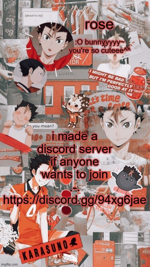 https://discord.gg/94xg6jae | i made a discord server if anyone wants to join .-. https://discord.gg/94xg6jae | image tagged in roses nishinoya temp | made w/ Imgflip meme maker