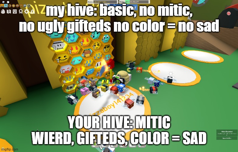 my hive: basic, no mitic, no ugly gifteds no color = no sad; YOUR HIVE: MITIC WIERD, GIFTEDS, COLOR = SAD | made w/ Imgflip meme maker