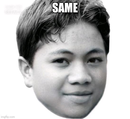 Akifhaziq | SAME | image tagged in akifhaziq | made w/ Imgflip meme maker
