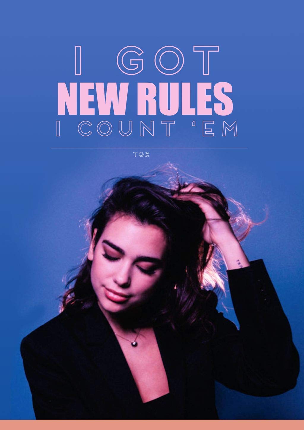 Dua Lipa I got new rules Blank Meme Template