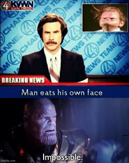 any explanations? | image tagged in thanos impossible,tv show | made w/ Imgflip meme maker