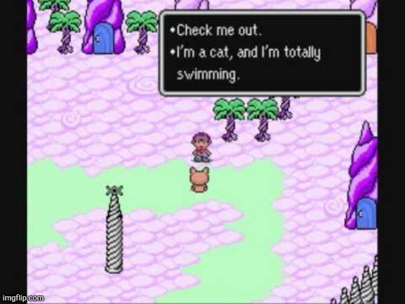 *WHEEZE* | image tagged in earthbound beginnings,mother,cat | made w/ Imgflip meme maker