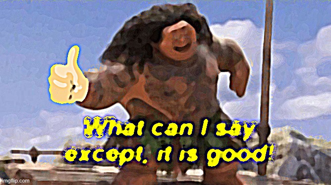 image tagged in what can i say except it is good template by tce | made w/ Imgflip meme maker