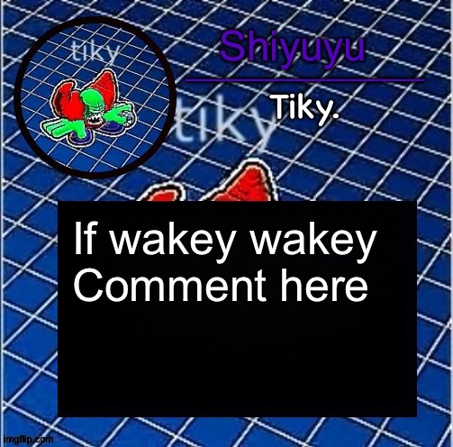 Dwffdwewfwfewfwrreffegrgvbgththyjnykkkkuuk, | If wakey wakey
Comment here | image tagged in dwffdwewfwfewfwrreffegrgvbgththyjnykkkkuuk | made w/ Imgflip meme maker