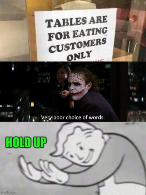 Somone did not think how this would sound!! Sounds like people will be eaten!!! | image tagged in very poor choice of words | made w/ Imgflip meme maker