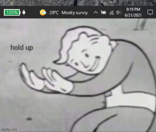da sun comes up at night? | image tagged in fallout hold up,wut,lol | made w/ Imgflip meme maker