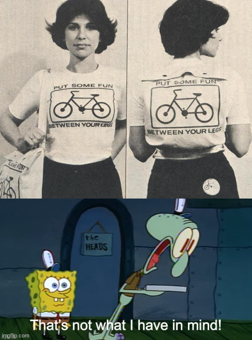 Riding something is fun | image tagged in that s not what i have in mind | made w/ Imgflip meme maker