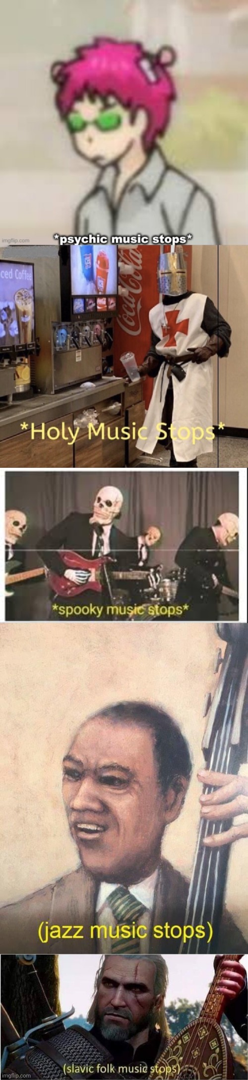 all ze music stops | image tagged in psychic music stops,holy music stops,spooky music stops,jazz music stops,slavic folk music stops | made w/ Imgflip meme maker