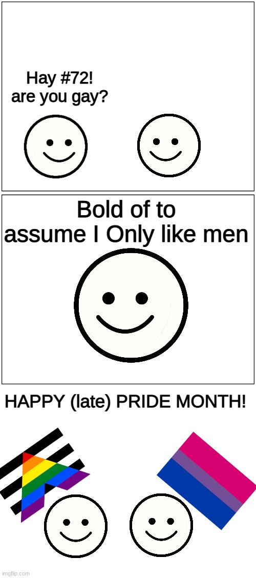 HAPPY (late) PRIDE MONTH! | image tagged in blank white template | made w/ Imgflip meme maker