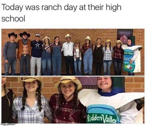 Nice | image tagged in middle school,memes,haha,ranch | made w/ Imgflip meme maker