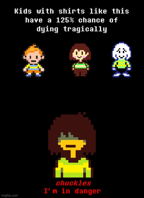 image tagged in undertale,deltarune,mother 3 | made w/ Imgflip meme maker