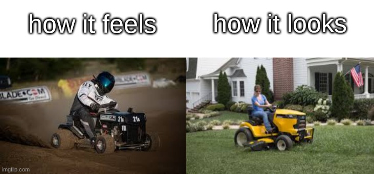 i am speed | how it feels; how it looks | image tagged in so true memes | made w/ Imgflip meme maker