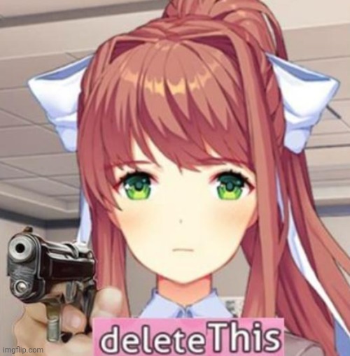 Delete this | image tagged in delete this | made w/ Imgflip meme maker