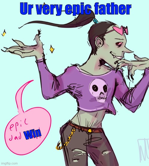 It’s a day late but this is a perfect Father’s Day card | Ur very epic father; Win | image tagged in gorillaz,dad,fathers day,dont ask me wut s happening | made w/ Imgflip meme maker