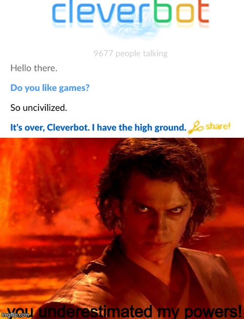 you underestimated my powers! | image tagged in memes,you underestimate my power | made w/ Imgflip meme maker