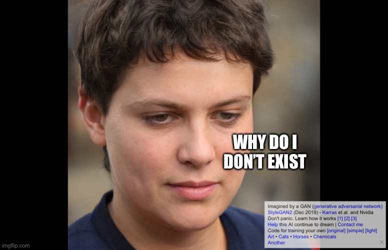 WHY DO I DON’T EXIST | made w/ Imgflip meme maker