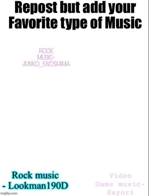 ROCK MUSIC-
JUNKO_ENOSHIMA | made w/ Imgflip meme maker