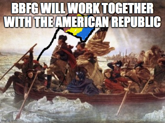 http://www.history.com/topics/american-revolution/battles-of-tre | BBFG WILL WORK TOGETHER WITH THE AMERICAN REPUBLIC | image tagged in http //www history com/topics/american-revolution/battles-of-tre | made w/ Imgflip meme maker