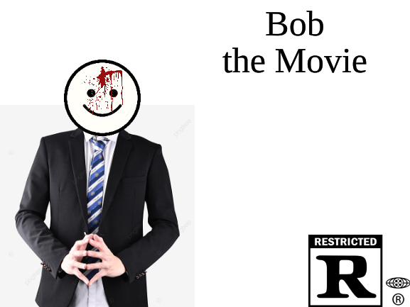 Bob The Movie Blank Meme Template