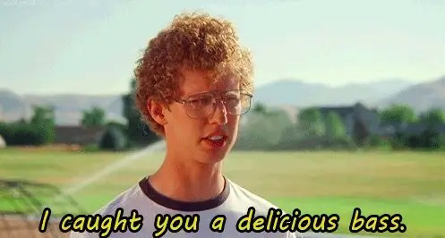 Napoleon Dynamite I caught you a delicious bass Blank Meme Template